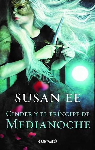 CINDER Y EL PRÍNCIPE DE LA MEDIANOCHE | 9788412056044 | EE, SUSAN | Llibreria Online de Banyoles | Comprar llibres en català i castellà online