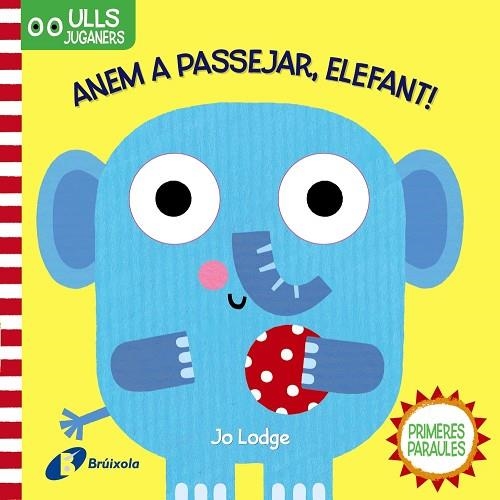 ULLS JUGANERS. ANEM A PASSEJAR, ELEFANT! | 9788499063300 | VARIOS AUTORES | Llibreria Online de Banyoles | Comprar llibres en català i castellà online