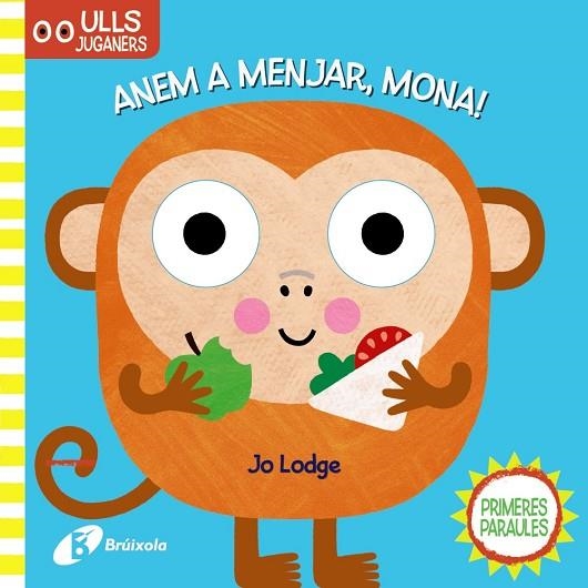 ULLS JUGANERS. ANEM A MENJAR, MONA! | 9788499063317 | VARIOS AUTORES | Llibreria Online de Banyoles | Comprar llibres en català i castellà online