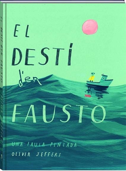 EL DESTÍ D'EN FAUSTO | 9788417497606 | JEFFERS, OLIVER | Llibreria Online de Banyoles | Comprar llibres en català i castellà online