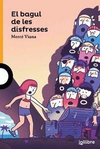 EL BAGUL DE LES DISFRESSES | 9788416666805 | VIANA MARTINEZ, MERCE | Llibreria Online de Banyoles | Comprar llibres en català i castellà online