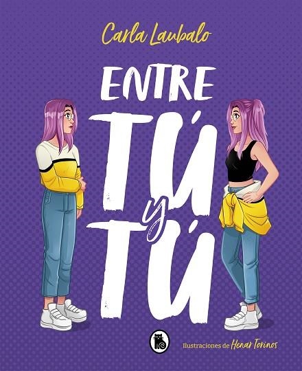 ENTRE TÚ Y TÚ | 9788402423276 | LAUBALO, CARLA | Llibreria Online de Banyoles | Comprar llibres en català i castellà online