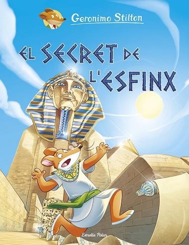 EL SECRET DE L'ESFINX | 9788491379836 | STILTON, GERONIMO | Llibreria Online de Banyoles | Comprar llibres en català i castellà online