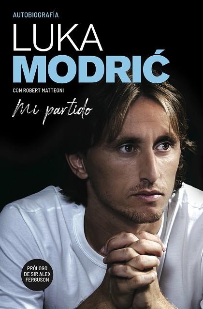 MI PARTIDO. LA AUTOBIOGRAFÍA DE LUKA MODRIC | 9788412063752 | MODRIC, LUKA | Llibreria Online de Banyoles | Comprar llibres en català i castellà online