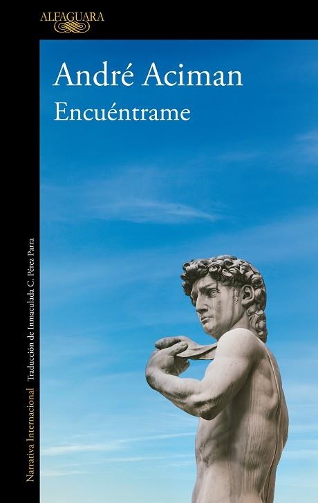 ENCUÉNTRAME | 9788420439402 | ACIMAN, ANDRÉ | Llibreria Online de Banyoles | Comprar llibres en català i castellà online