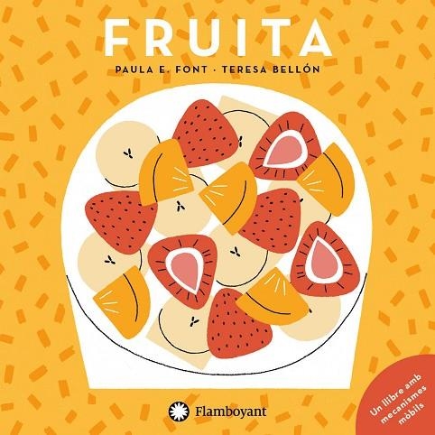 FRUITA | 9788417749453 | ESPARRAGUERA FONT, PAULA | Llibreria Online de Banyoles | Comprar llibres en català i castellà online