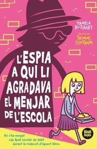 ESPIA A QUI LI AGRADA EL DINAR DE L'ESCOLA,L' | 9788412108040 | PAMELA BUTCHART | Llibreria Online de Banyoles | Comprar llibres en català i castellà online