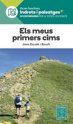 MEUS PRIMERS CIMS, ELS -ALPINA | 9788480908238 | ESCALE I BOSCH, JOAN | Llibreria Online de Banyoles | Comprar llibres en català i castellà online