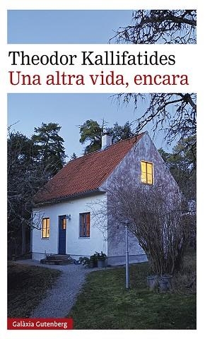 UNA ALTRA VIDA, ENCARA | 9788417971823 | KALLIFATIDES, THEODOR | Llibreria Online de Banyoles | Comprar llibres en català i castellà online