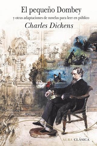 EL PEQUEÑO DOMBEY Y OTRAS ADAPTACIONES DE NOVELAS PARA LEER EN PÚBLICO | 9788490656952 | DICKENS, CHARLES | Llibreria Online de Banyoles | Comprar llibres en català i castellà online