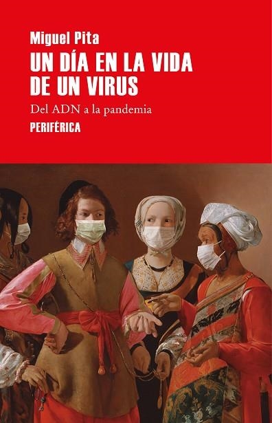 UN DÍA EN LA VIDA DE UN VIRUS | 9788418264559 | PITA, MIGUEL | Llibreria Online de Banyoles | Comprar llibres en català i castellà online