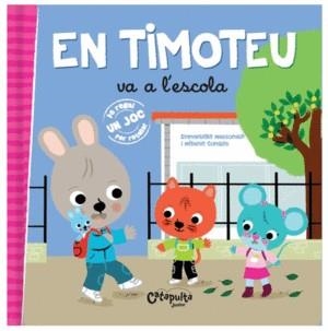 TIMOTEU VA A L'ESCOLA, EN | 9789876378536 | MASSONAUD, EMMANUELLE/COMBES, MÉLANIE | Llibreria Online de Banyoles | Comprar llibres en català i castellà online