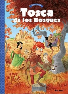 TOSCA DE LOS BOSQUES 1 | 9788417294861 | RADICE, TERESA/TURCONI, STEFANO | Llibreria L'Altell - Llibreria Online de Banyoles | Comprar llibres en català i castellà online - Llibreria de Girona