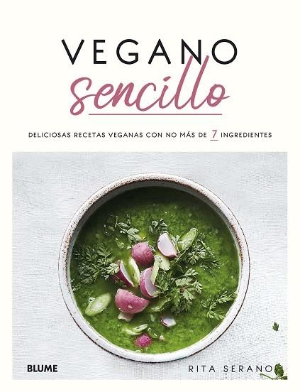 VEGANO SENCILLO | 9788418075193 | SERANO, RITA | Llibreria Online de Banyoles | Comprar llibres en català i castellà online