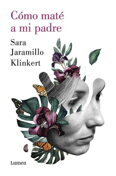 CÓMO MATÉ A MI PADRE | 9788426409218 | JARAMILLO KLINKERT, SARA | Llibreria Online de Banyoles | Comprar llibres en català i castellà online