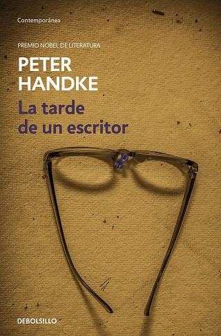 TARDE DE UN ESCRITOR, LA | 9788466353298 | HANDKE, PETER | Llibreria Online de Banyoles | Comprar llibres en català i castellà online