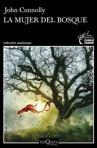 LA MUJER DEL BOSQUE | 9788490668535 | CONNOLLY, JOHN | Llibreria Online de Banyoles | Comprar llibres en català i castellà online