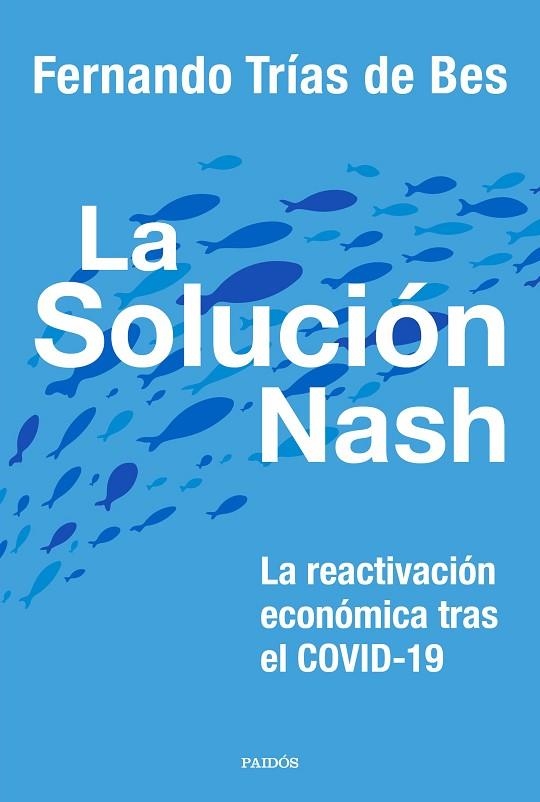 LA SOLUCIÓN NASH | 9788449337413 | TRÍAS DE BES, FERNANDO | Llibreria L'Altell - Llibreria Online de Banyoles | Comprar llibres en català i castellà online - Llibreria de Girona