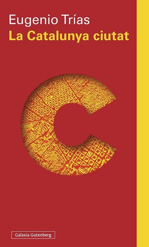 LA CATALUNYA CIUTAT | 9788418218217 | TRÍAS, EUGENIO | Llibreria Online de Banyoles | Comprar llibres en català i castellà online