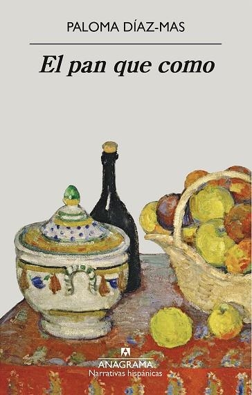 EL PAN QUE COMO | 9788433999009 | DÍAZ-MAS, PALOMA | Llibreria Online de Banyoles | Comprar llibres en català i castellà online