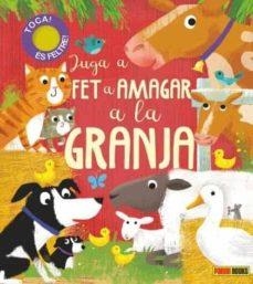 JUG A FET A AMAGAR A LA GRANJA | 9788413341552 | ELLIOT, RACHEL | Llibreria Online de Banyoles | Comprar llibres en català i castellà online