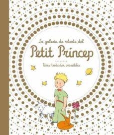 GALERIA DE RETRATS DEL PETIT PRÍNCEP | 9788413342986 | AAVV | Llibreria L'Altell - Llibreria Online de Banyoles | Comprar llibres en català i castellà online - Llibreria de Girona