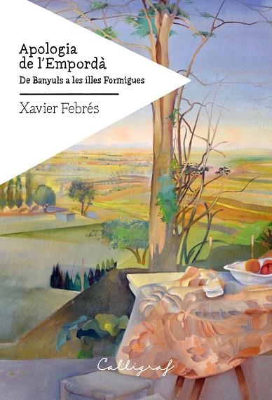 APOLOGIA DE L'EMPORDÀ | 9788412173437 | FEBRÉS VERDÚ, XAVIER | Llibreria Online de Banyoles | Comprar llibres en català i castellà online