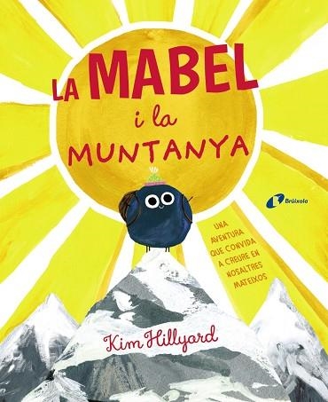 MABEL I LA MUNTANYA, LA | 9788499063324 | HILLYARD, KIM | Llibreria Online de Banyoles | Comprar llibres en català i castellà online