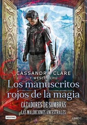 CAZADORES DE SOMBRAS. LOS MANUSCRITOS ROJOS DE LA MAGIA | 9788408227946 | CLARE, CASSANDRA/CHU, WESLEY | Llibreria Online de Banyoles | Comprar llibres en català i castellà online