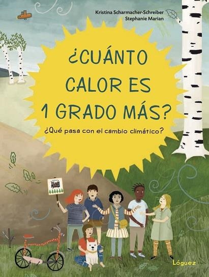 ¿CUÁNTO CALOR ES 1 GRADO MÁS? | 9788412052183 | SCHAMACHER-SCHREIBER, KRISTINA | Llibreria Online de Banyoles | Comprar llibres en català i castellà online