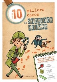 DEU MILLORS CASOS DE SHERLOCK HOLMES, ELS | 9788418100116 | LAROUSSE | Llibreria Online de Banyoles | Comprar llibres en català i castellà online