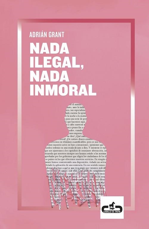 NADA ILEGAL, NADA INMORAL | 9788417417215 | GRANT, ADRIÁN | Llibreria Online de Banyoles | Comprar llibres en català i castellà online