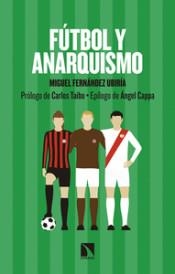 FÚTBOL Y ANARQUISMO | 9788490979013 | MIGUEL FERNÁNDEZ UBIRÍA | Llibreria Online de Banyoles | Comprar llibres en català i castellà online