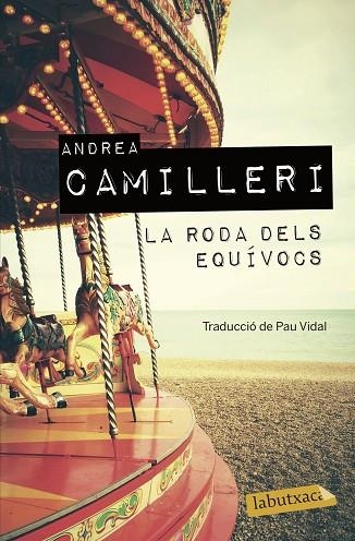 RODA DELS EQUÍVOCS, LA | 9788417423605 | CAMILLERI, ANDREA | Llibreria Online de Banyoles | Comprar llibres en català i castellà online