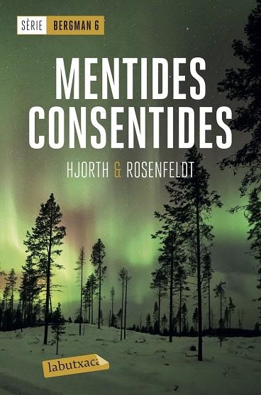 MENTIDES CONSENTIDES | 9788417423667 | HJORTH, MICHAEL/ROSENFELDT, HANS | Llibreria L'Altell - Llibreria Online de Banyoles | Comprar llibres en català i castellà online - Llibreria de Girona