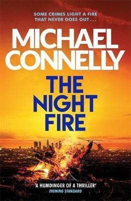 THE NIGHT FIRE | 9781409186069 | MICHAEL CONNELLY | Llibreria L'Altell - Llibreria Online de Banyoles | Comprar llibres en català i castellà online - Llibreria de Girona