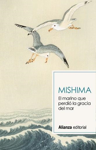 EL MARINO QUE PERDIÓ LA GRACIA DEL MAR | 9788491819820 | MISHIMA, YUKIO | Llibreria Online de Banyoles | Comprar llibres en català i castellà online