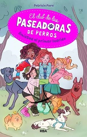 EL CLUB DE LAS PASEADORAS DE PERROS | 9788427217232 | MORA PÉREZ, PATRICIA | Llibreria Online de Banyoles | Comprar llibres en català i castellà online