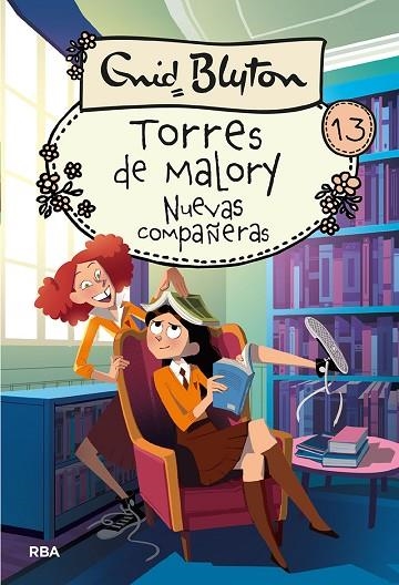 TORRES DE MALORY 13. NUEVAS COMPAÑERAS | 9788427219601 | BLYTON ENID | Llibreria Online de Banyoles | Comprar llibres en català i castellà online