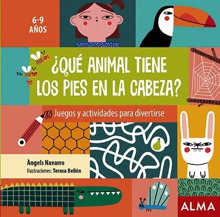 QUÉ ANIMAL TIENE LOS PIES EN LA CABEZA? | 9788418008290 | NAVARRO, ÀNGELS | Llibreria L'Altell - Llibreria Online de Banyoles | Comprar llibres en català i castellà online - Llibreria de Girona