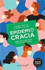 EPIDEMIOCRACIA | 9788412197945 | JAVIER PADILLA Y PEDRO GULLÓN | Llibreria Online de Banyoles | Comprar llibres en català i castellà online