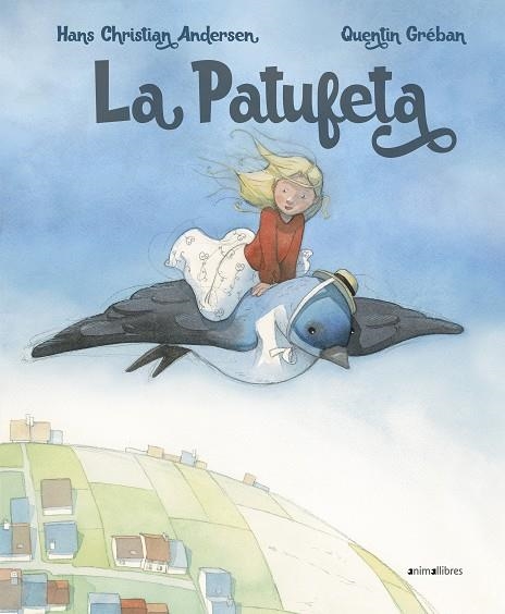 LA PATUFETA | 9788417599546 | ANDERSEN, HANS CHRISTIAN | Llibreria Online de Banyoles | Comprar llibres en català i castellà online