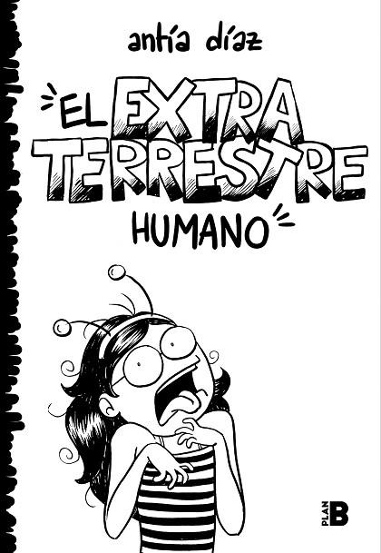 EL EXTRATERRESTRE HUMANO | 9788417809379 | DÍAZ, ANTÍA | Llibreria Online de Banyoles | Comprar llibres en català i castellà online