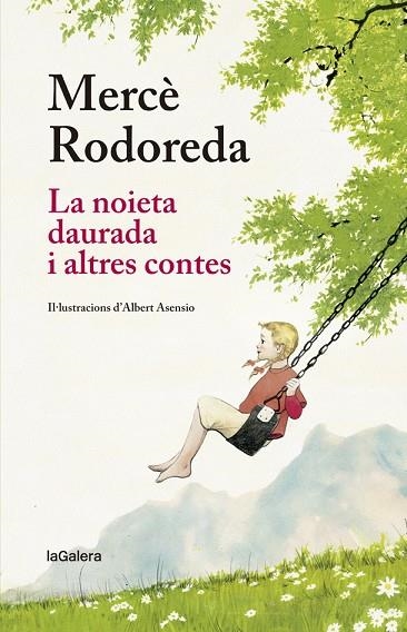 NOIETA DAURADA I ALTRES CONTES, LA | 9788424666873 | RODOREDA I GURGUÍ, MERCÈ | Llibreria Online de Banyoles | Comprar llibres en català i castellà online