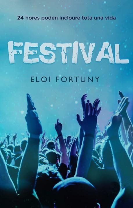 FESTIVAL | 9788424666125 | FORTUNY, ELOI | Llibreria Online de Banyoles | Comprar llibres en català i castellà online