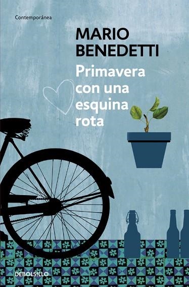 PRIMAVERA CON UNA ESQUINA ROTA | 9788490626764 | BENEDETTI, MARIO | Llibreria Online de Banyoles | Comprar llibres en català i castellà online