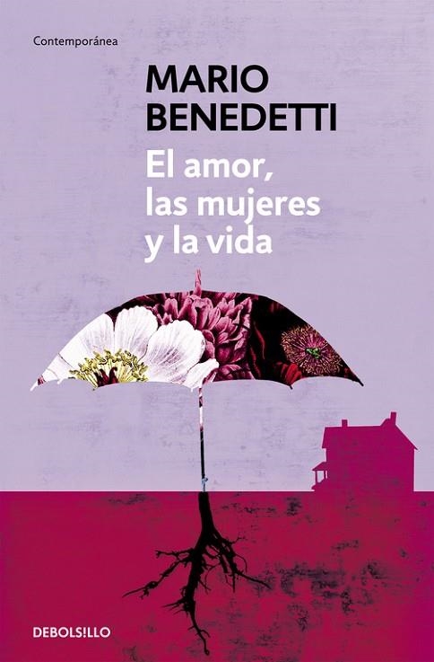 AMOR, LAS MUJERES Y LA VIDA, EL | 9788490626771 | BENEDETTI, MARIO | Llibreria L'Altell - Llibreria Online de Banyoles | Comprar llibres en català i castellà online - Llibreria de Girona