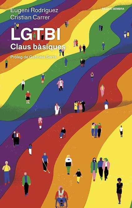 LGTBI CLAUS BÀSIQUES | 9788416698431 | RODRÍGUEZ, EUGENI/CARRER, CRISTIAN | Llibreria Online de Banyoles | Comprar llibres en català i castellà online