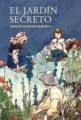 EL JARDÍN SECRETO | 9788418245343 | HODGSON BURNETT, FRANCES | Llibreria Online de Banyoles | Comprar llibres en català i castellà online