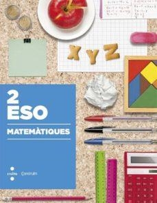 MATEMÀTIQUES 2º ESO CONSTRUIM ED 2016 | 9788466140621 | AV | Llibreria Online de Banyoles | Comprar llibres en català i castellà online